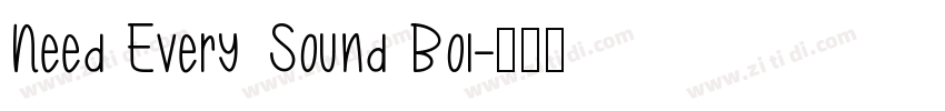 Need Every Sound Bol字体转换